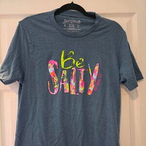 Love in Faith-Be Salty Tshirt